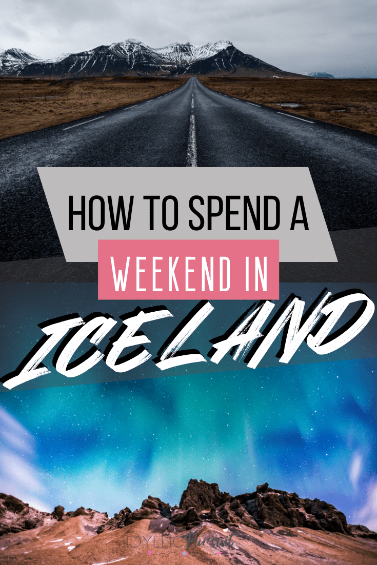 How to Spend a Weekend in Iceland, what to do in Iceland, Iceland itinerary, weekend Iceland itinerary